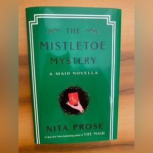The Mistletoe Mystery Hardcover Book by Nita Prose
